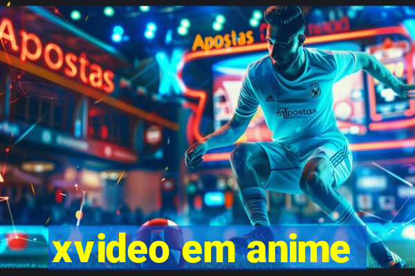 xvideo em anime